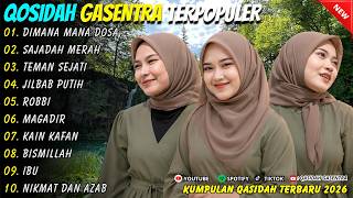 Download lagu DIMANA MANA DOSA - SAJADAH MERAH - TIYA - REVINA - SALMA - QASIDAH GASENTRA FULL ALBUM TERBARU 2026