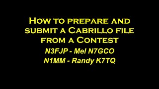 How to Prepare and Submit a Cabrillo Log