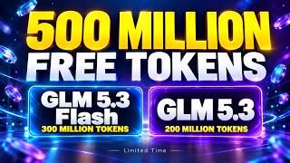 500 Million FREE Tokens! GLM 5.3 + GLM 5.3 Flash | How to Claim 🔥