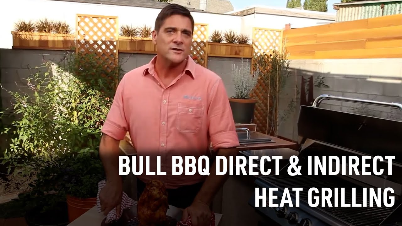 Direct vs. Indirect Heat on a Bull BBQ Grill | Pro Tips by Grillio.com