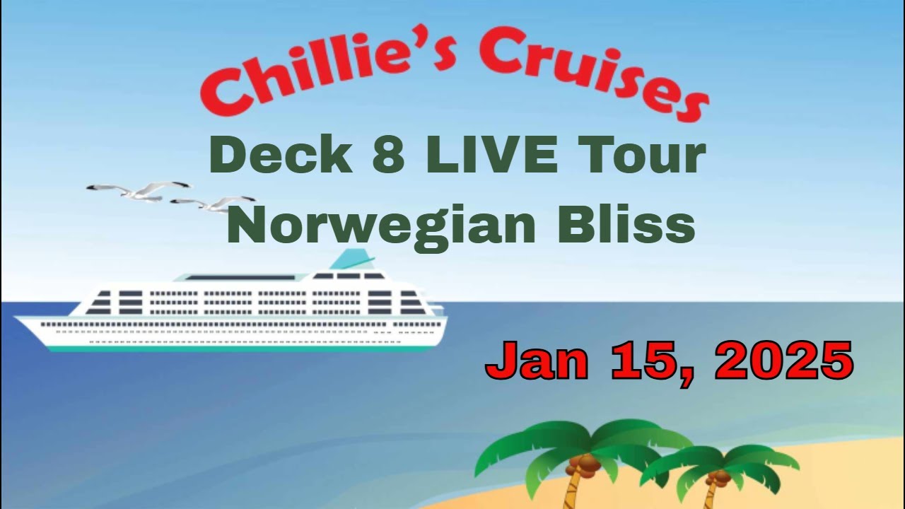 Deck 8 LIVE Tour NCL Bliss 1