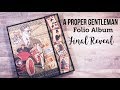 A Proper Gentleman Folio Album ~ Final Reveal