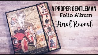 A Proper Gentleman Folio Album ~ Final Reveal