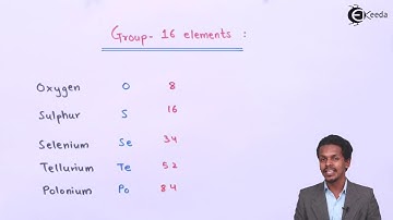 Group 16 Elements - P-Block Elements - Chemistry Class 12