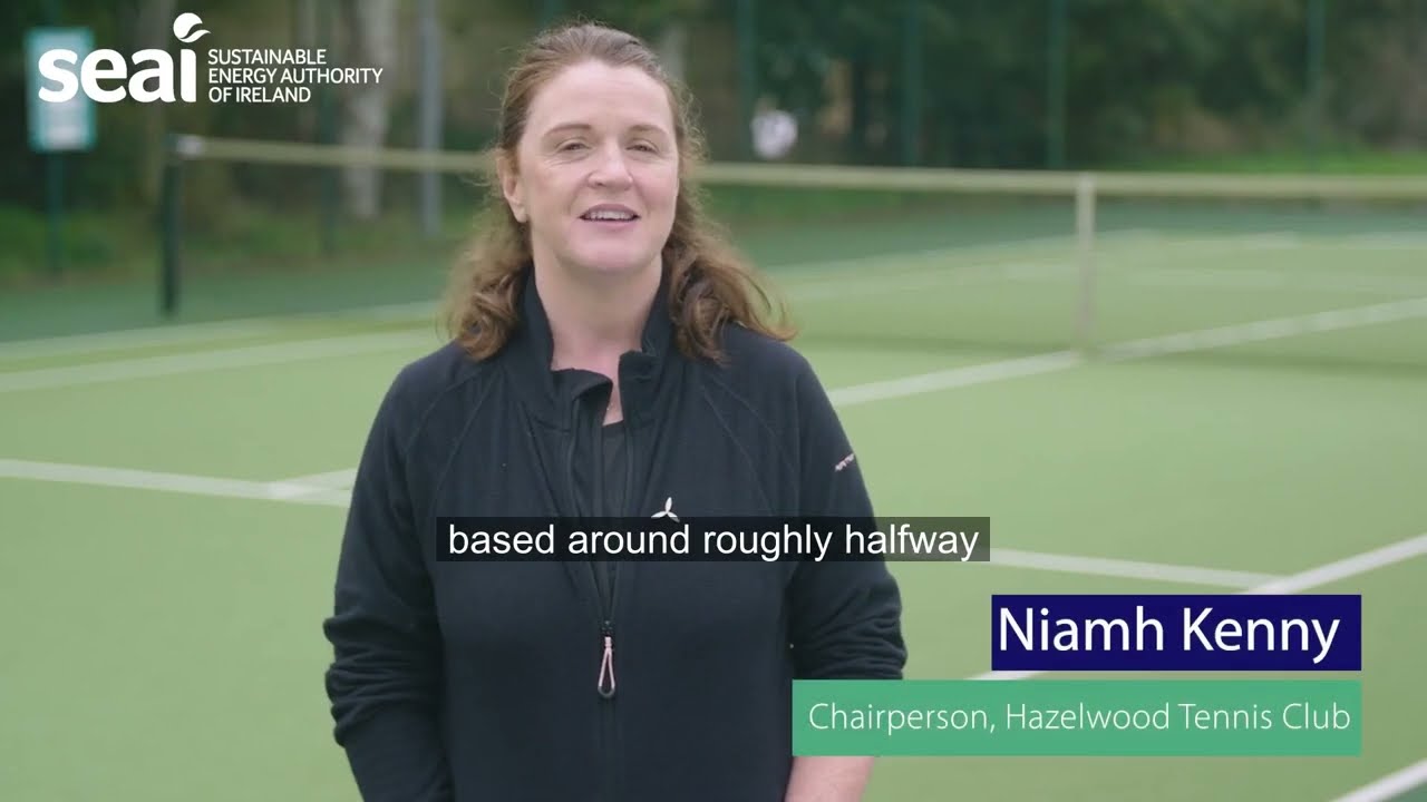 SEAI Community Benefit Fund | Hazelwood Tennis Club, Co. Cork
