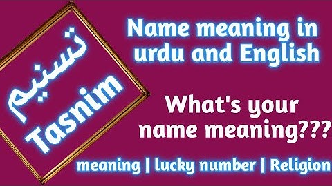 tasnim name meaning in urdu and English | tasnim name meaning urdu and lucky number