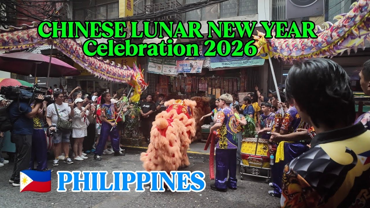 CHINESE LUNAR NEW YEAR CELEBRATION 2026 THE PHILIPPINES ONGPIN CHINATOWN BINONDO MANILA 