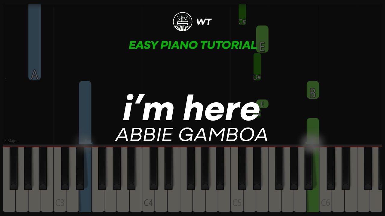 i'm here (Abbie Gamboa) | EASY Piano Tutorial by WT
