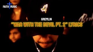 WAR WITH THE DEVIL PT  2 - GREMLIN - FAITH IN MUSIC LYRIC VIDEO