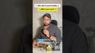 NRI cash limit 😳 #finance #incometax #cash #nri #dubai #youtubeshorts #trending