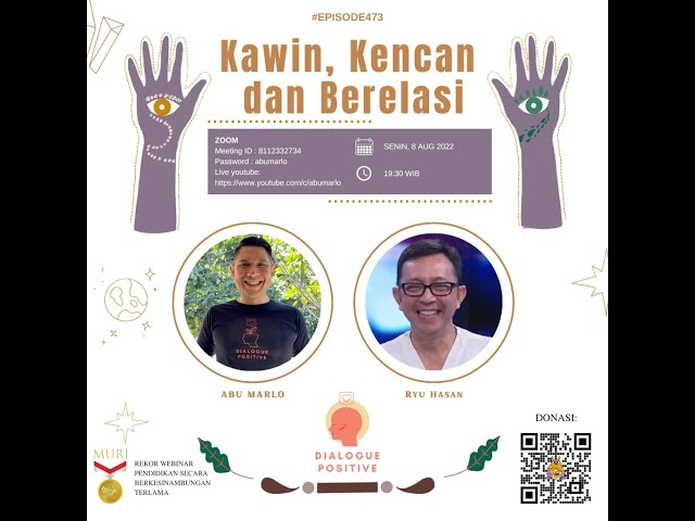 Dialogue Positive with Ryu Hasan : Kawin, Kencan dan Berelasi class=