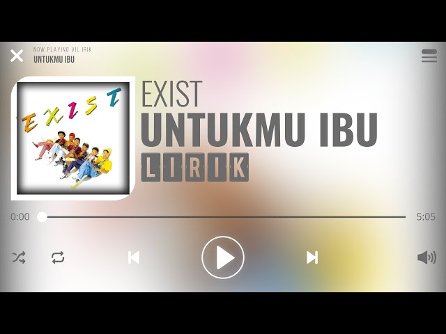 Exist - Untukmu Ibu [Lirik] class=