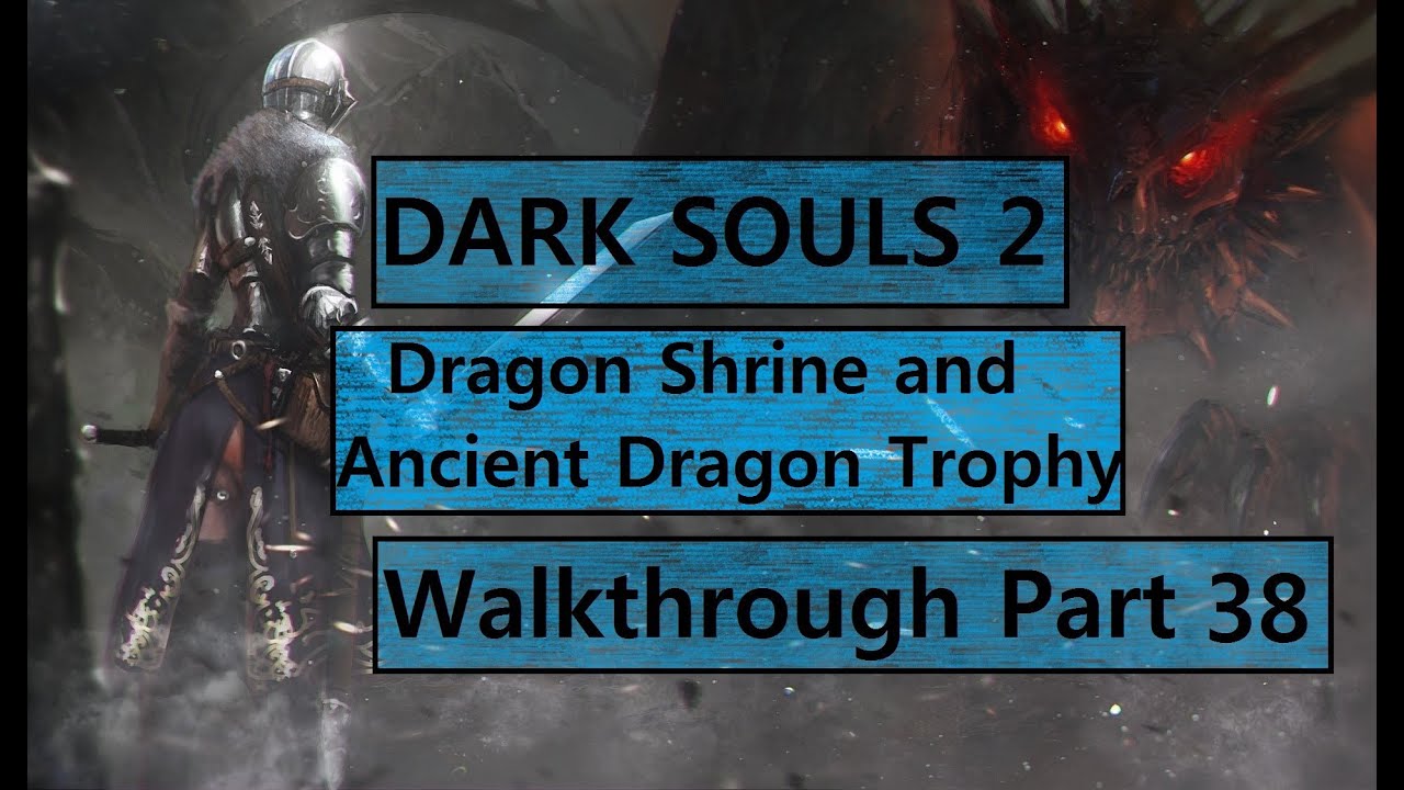 Dark Souls 2 Psn Trophy Wiki
