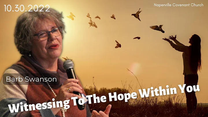 Witnessing To The Hope Within You |Barb Swanson| -...