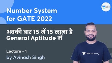 General Aptitude | Number System | Lec 1 | GATE 2022 | Avinash Singh