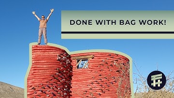 WE FINISH OUR TINY HOUSE EARTHBAG WORK! | Hyperadobe Earthbag Tiny Home Ep 8