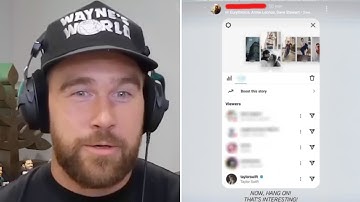 Travis Kelce REACTS TO Taylor Swift Being CAUGHT Browsing Joe Alwyn Fanpage on Instagram