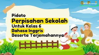 Pidato Perpisahan Sekolah Kelas 6 SD Bahasa Inggris Beserta Artinya, Penuh Motivasi
