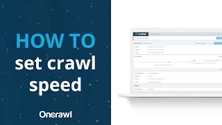 How to set crawl speed in OnCrawl