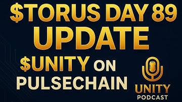 $TORUS Day 89 UPDATE | $UNITY on PulseChain 🦾Major Growth & DeFi Momentum #UNITY #TORUS #PulseChain