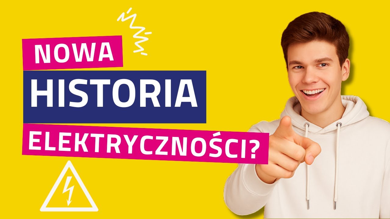 Nowa historia elektryczności? [edukacja 4-6] #energetyka #prąd