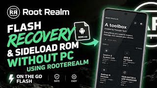 How to Flash Recovery & Sideload Any ROM Without a PC | Root Realm screenshot 5