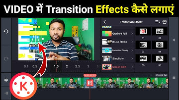 Top 10 Transition Effect In Kinemaster | Kinemaster Video Editing In Hindi |@techsanuhansraj