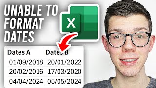 How To Fix Can't Format Dates In Excel - Full Guide