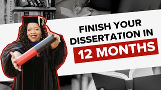 How To Finish Your Dissertation In 12 Months | Finish Your Dissertation Program | Qual Scholars