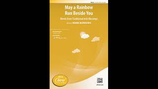 May a Rainbow Run Beside You, by Mark Burrows – Score & Sound
