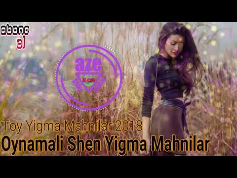 Toy Yigma Mahnilar 2018 Oynamali Shen Yigma Mahnilar (Aze Play Muzik#5)
