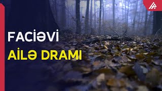 Meşədə Yaşamağa Qərar Verən Ailənin Dəhşətli Sonluğu Apa Tv