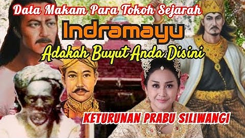Data Makam Para Tokoh Sejarah Indramayu, Keturunan Prabu Siliwangi