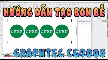 Hướng dẫn tạo bon bế cho máy cắt Graphtec CE7000-60