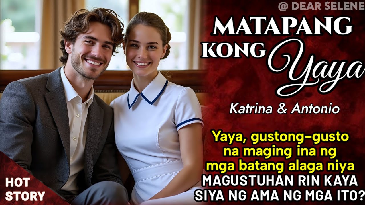 YAYA, GUSTONG MAGING INA NG MGA ALAGA NYANG BATA, MAGUSTUHAN RIN KAYA SYA NG AMA NG MGA ITO?