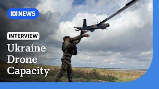 Ukraine becoming self-sufficient in drone production: expert | ABC NEWS
