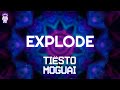 Tiësto MOGUAI Explode Lyrics mp3