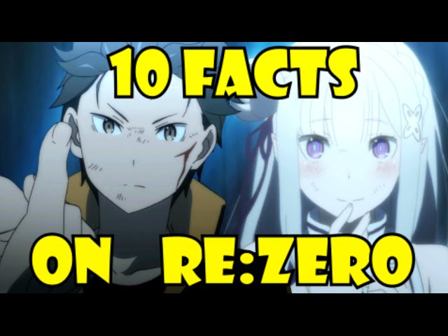 22 Facts About Re:Zero Kara Hajimeru Isekai Seikatsu! - HubPages