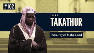 Surah Takathur | Imam Feysal | Al-Quran Audio