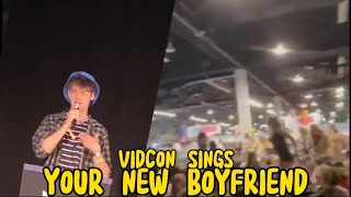 VIDCON 2022 SINGS YOUR NEW BOYFRIEND BY WILBUR SOOT!