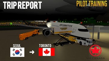 [4K] Trip report| Seoul ✈ Toronto| PTFS Roblox| Air Canada B787
