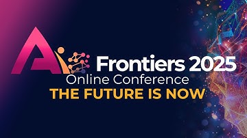 AI Frontiers 2025 | The Future is Now