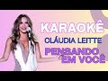 Karaokê - Cláudia Leitte - Pensando Em Você