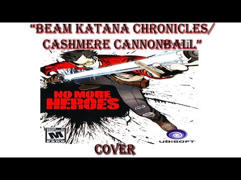 no-more-heroes---"beam-katana-chronicles/cashmere-cannonball"-[cover]