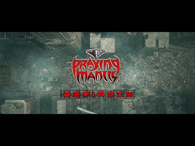 Praying Mantis - Defiance