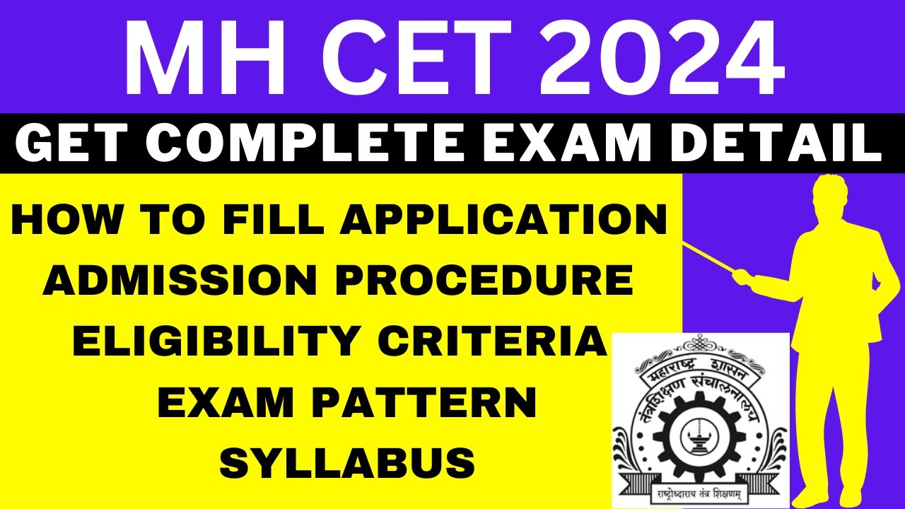 MH CET 2024 Notification (Out), Application, Dates, Eligibility