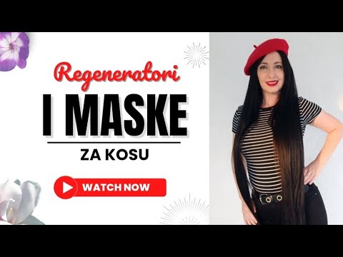 Kako izabrati najbolje maske i regeneratore za kosu?