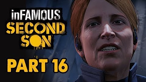 inFamous: Second Son Walkthrough Part 16 - Augustine (PS4 1080p Commentary)