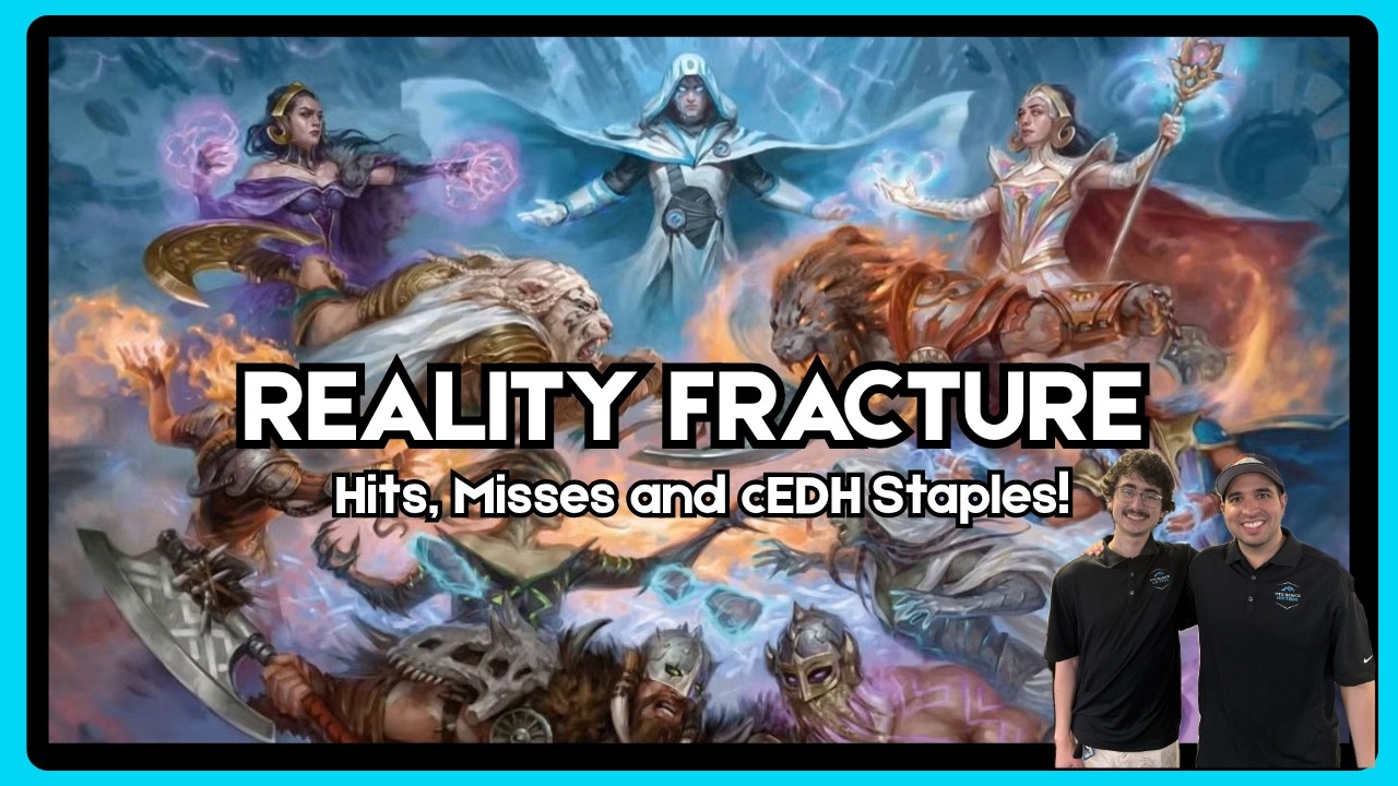 Reality Fracture: The BEST Cards for cEDH thumbnail