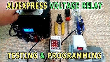 AliExpress Voltage Relay – Testing & Programming | Is It Any Good? | DIY Overvoltage Protection